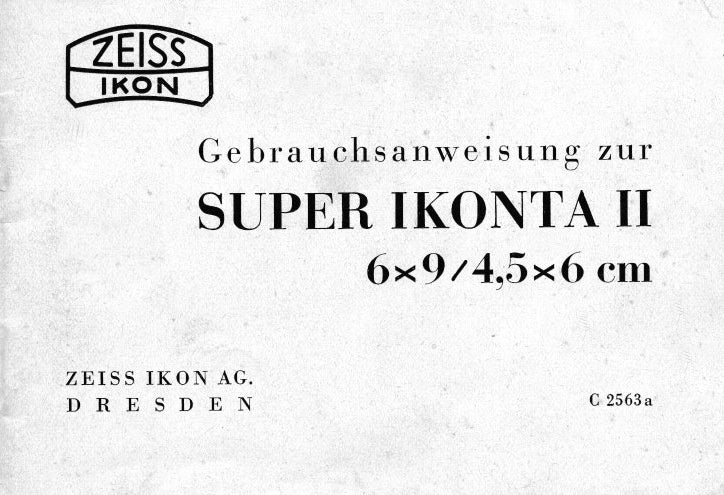 Gebrauchsanweisung zur Super Ikonta II (Dresden),  PDF DOWNLOAD! - Zeiss-Ikon- Petrakla Classic Cameras